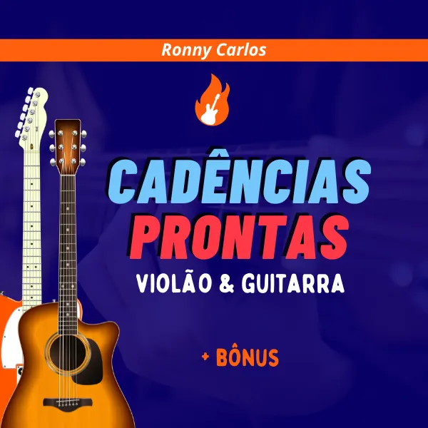 CADÊNCIAS PRONTAS - Violão & Guitarra