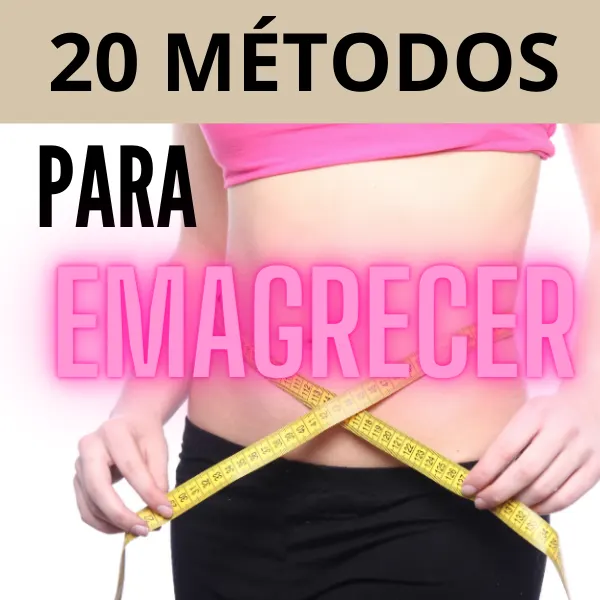 20 Métodos Comprovados para Emagrecer: Guia Definitivo para Perda de Peso