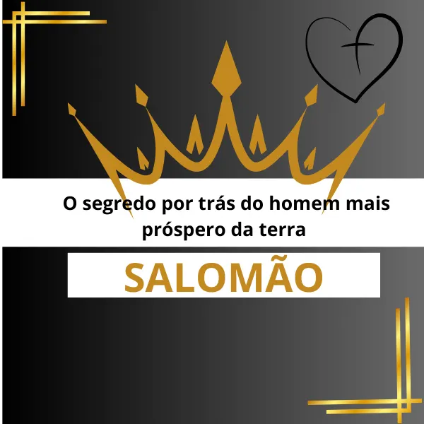 O segredo por trás do homem mais próspero da terra - SALOMÃO