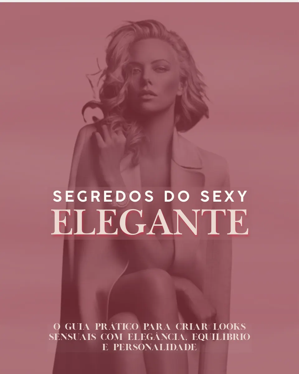 Segredos do Sexy Elegante