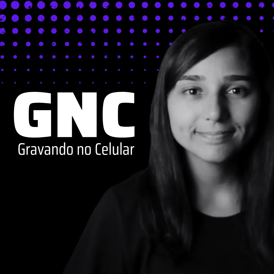 GNC - Gravando no Celular