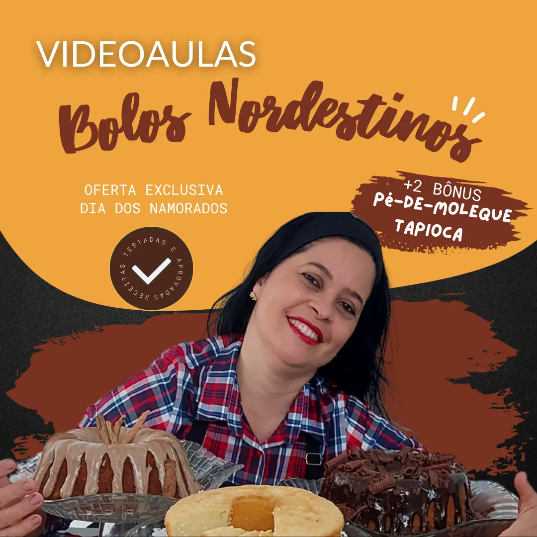 Videoaulas de Bolos Nordestinos - O Ano Todo Danado de Bom - Faça e Venda