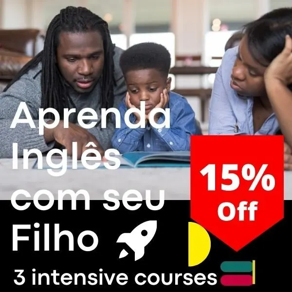Aprenda Inglês com seu filho "combo de 3 cursos intensivos"