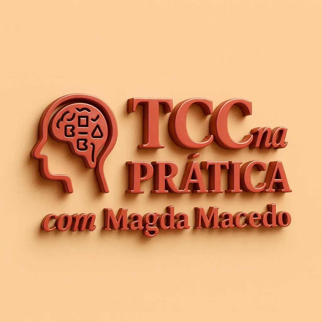 Curso TCC na Prática: Aplique a Terapia Cognitivo-Comportamental com Confiança
