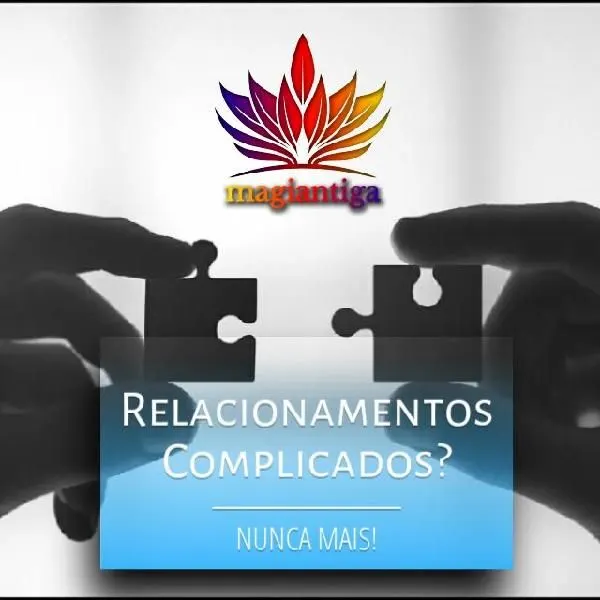 Relacionamentos Complicados? Nunca mais!