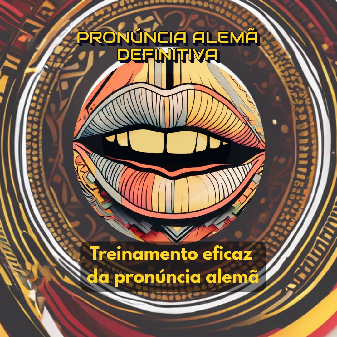 TREINAMENTO EFICAZ PRONUNCIA ALEMÃ