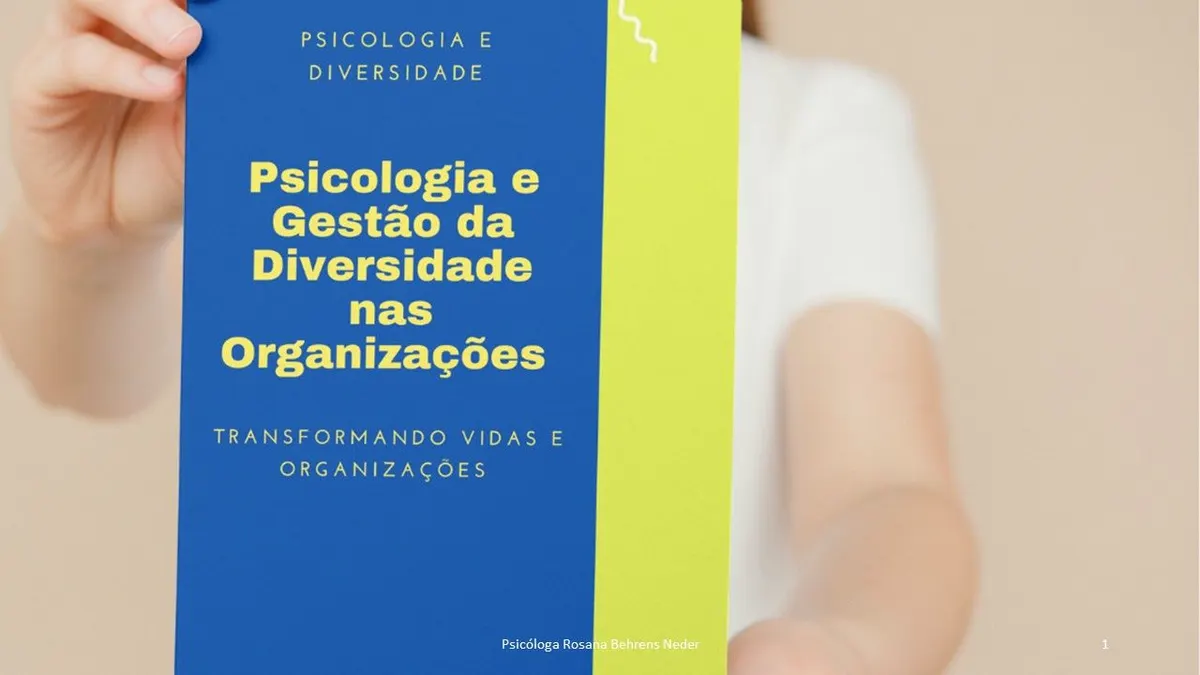 Psicologia e Gestão da Diversidade nas Organizações - CURSO ONLINE EM SLIDESHOW - CERTIFICADO DE CURSO LIVRE