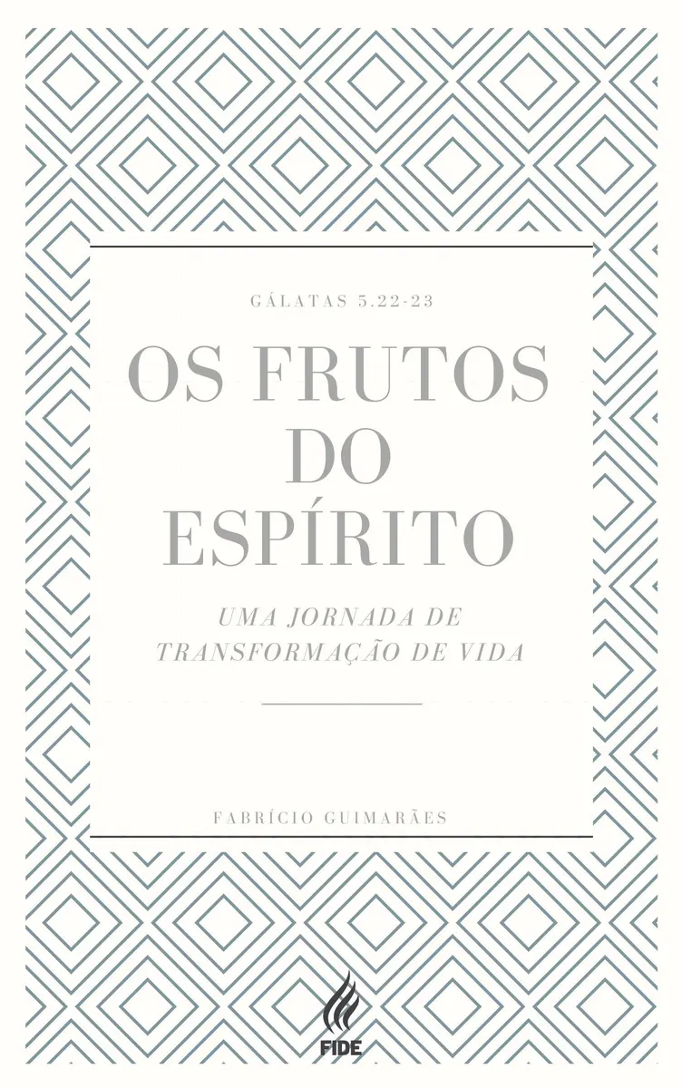 E-book | Frutos do Espírito: Uma jornada de transformação de vida