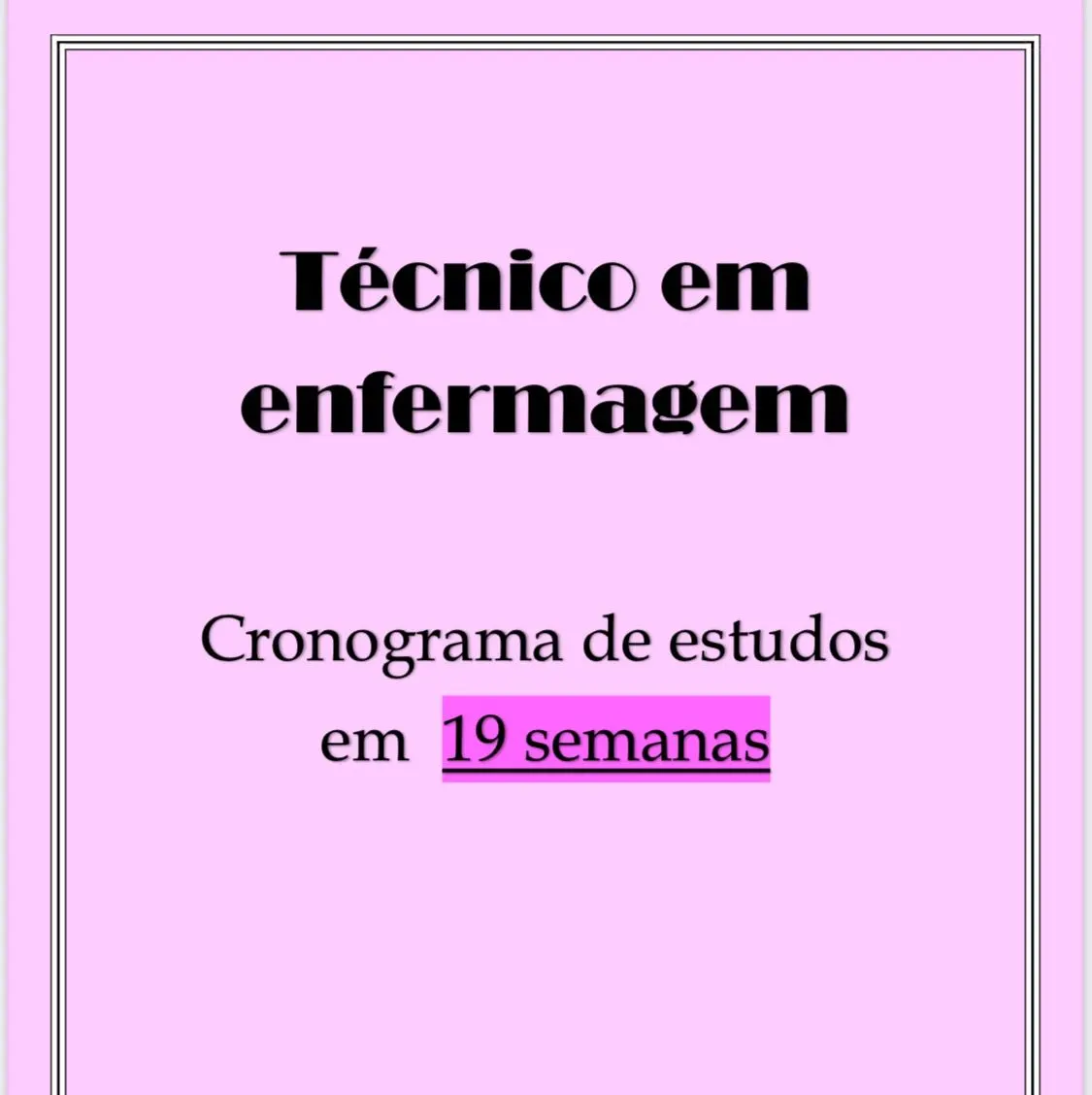 Cronograma 19 semanas- Técnico em enfermagem