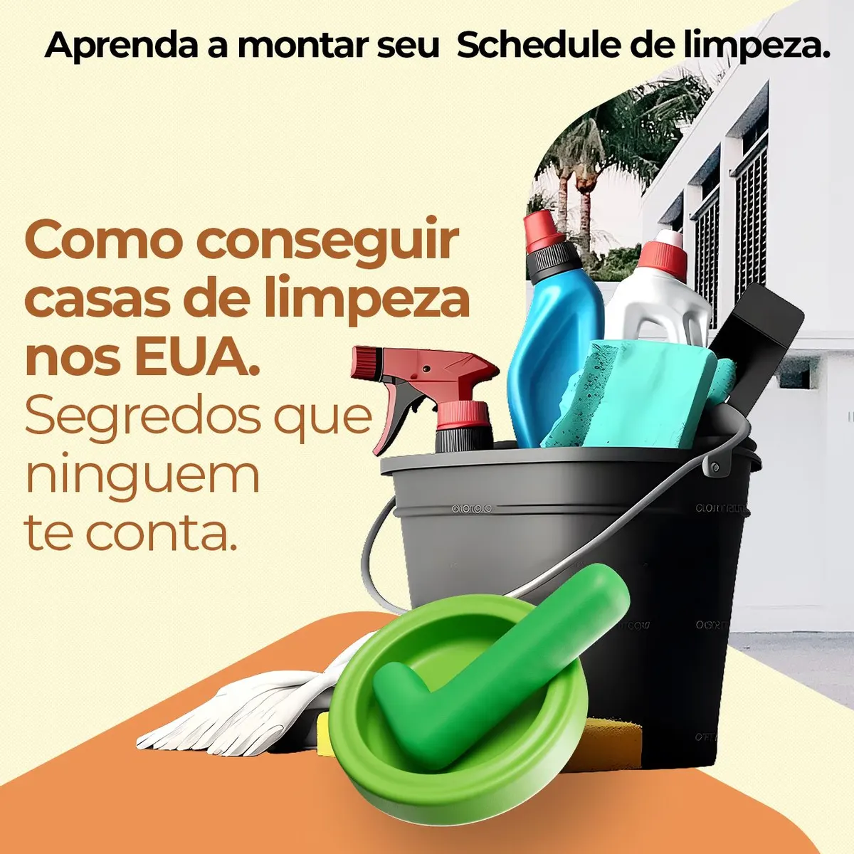 Como conseguir casas de limpeza nos EUA. Segredos que ninguem te conta.