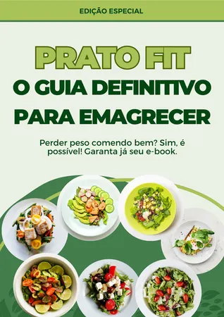 Prato Fit: O Guia Definitivo para Emagrecer
