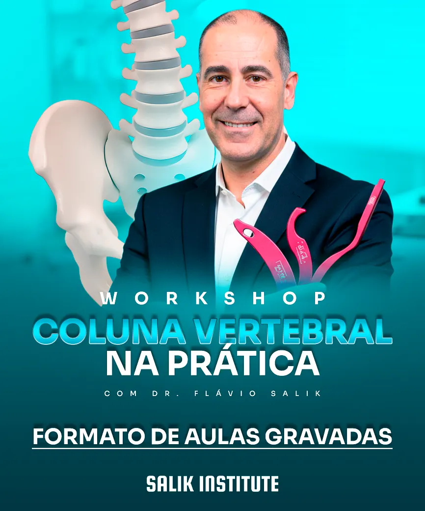 Workshop Coluna Vertebral em Formato de Aulas (gravação do conteúdo)