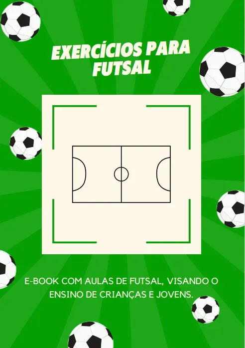 Exercícios sobre ensino de futsal para crianças e adolescentes.