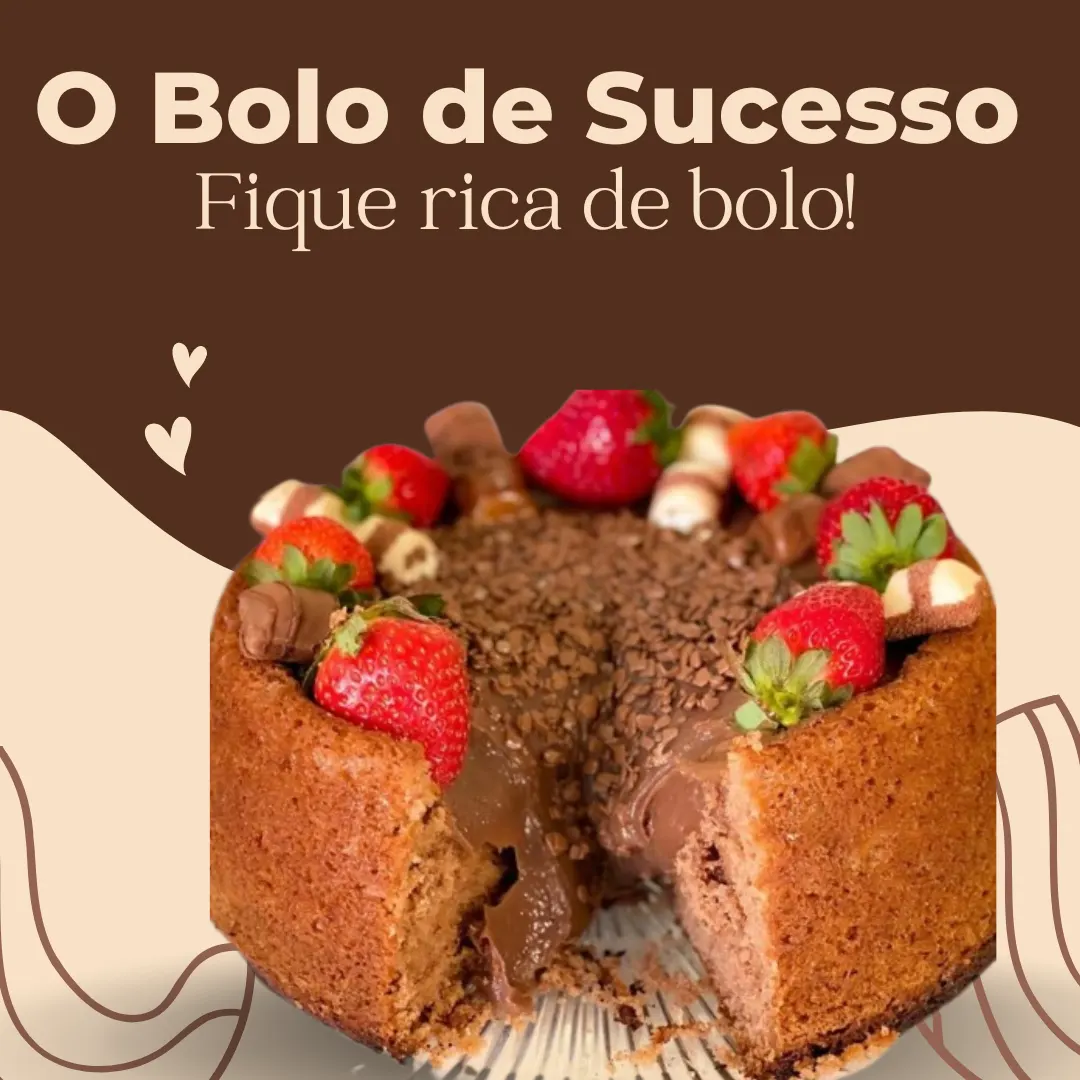 O Bolo de Sucesso Lucrativo