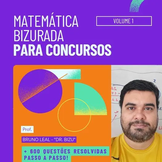Matemática Bizurada Para Concursos - Volume 1