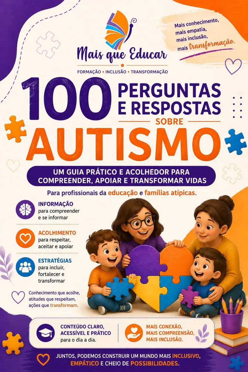 Guia prático para professores e famílias que querem compreender o autismo