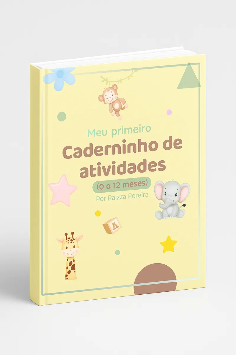 Meu Primeiro Caderninho de Atividades (0 a 12 meses)