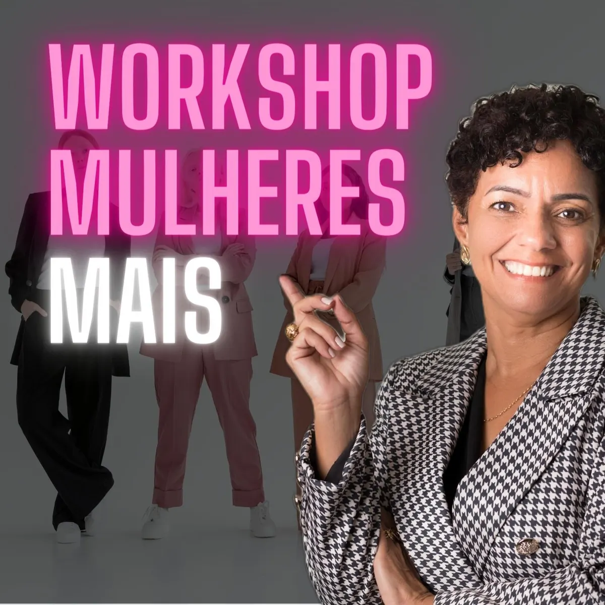 Workshop Mulheres Mais