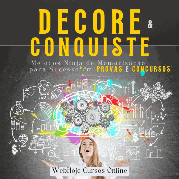 Decore e Conquiste – Métodos Ninja de Memorização para Sucesso em Provas e Concursos