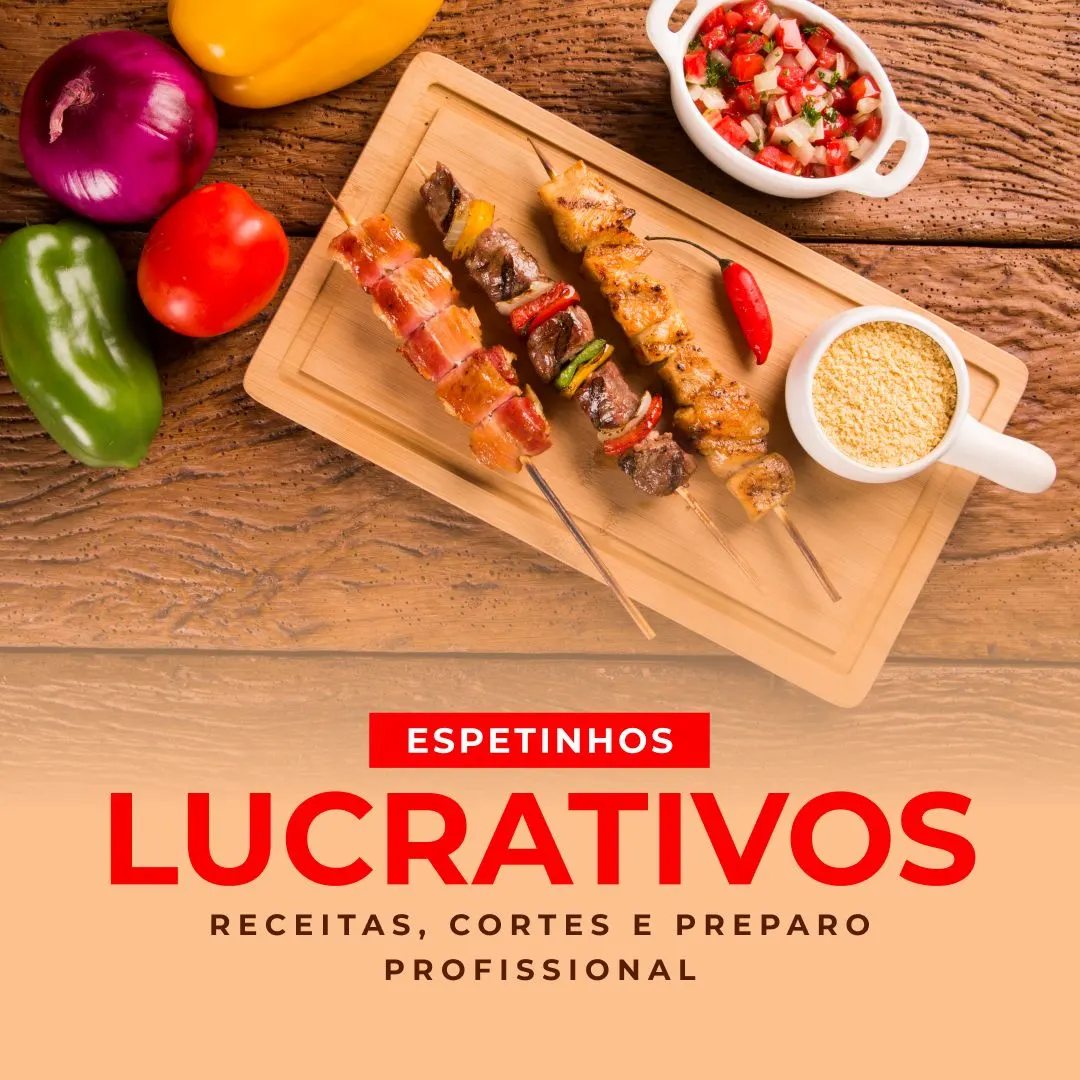 Espetinhos Lucrativos: Receitas, Cortes e Preparo Profissional