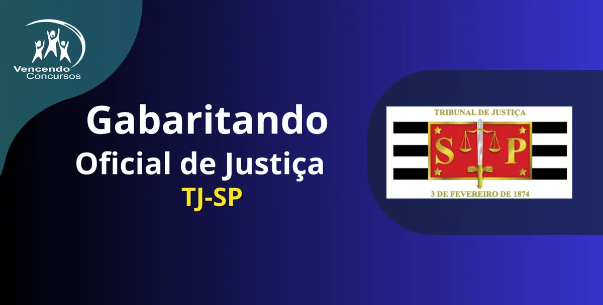 Gabaritando Oficial de Justiça - TJSP