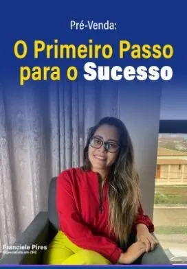 Pré-Venda: O Primeiro Passo para o Sucesso