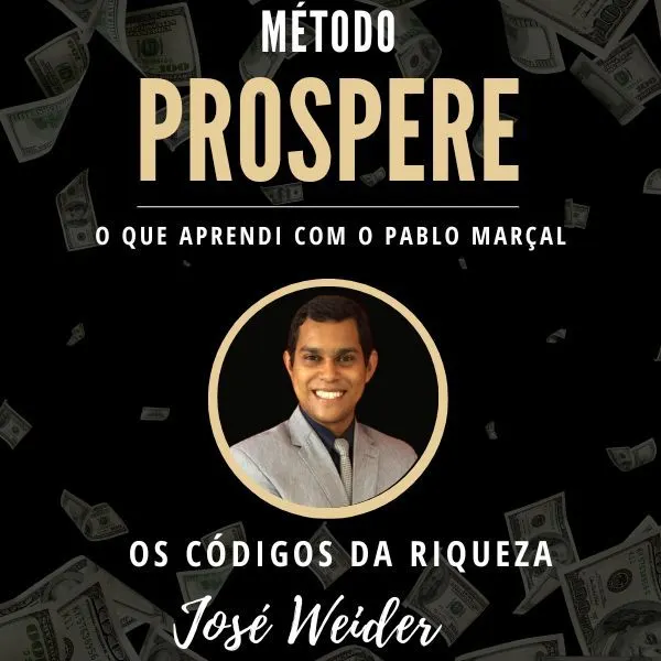 MENTORIA PROSPERE: Os códigos da Riqueza