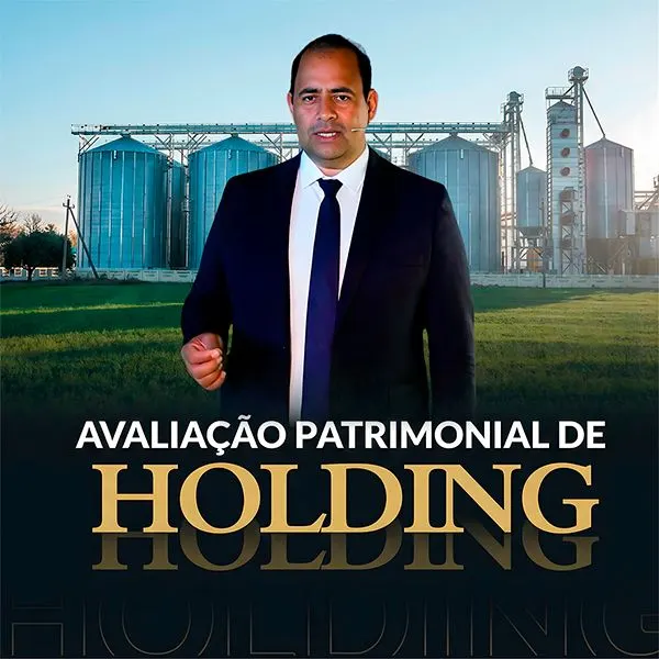 Avaliação Patrimonial de Holding de Fazenda e Propriedades Rurais
