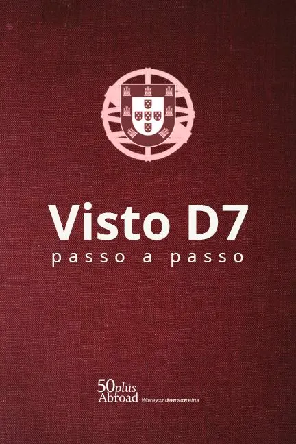 Visto D7: Passo a passo