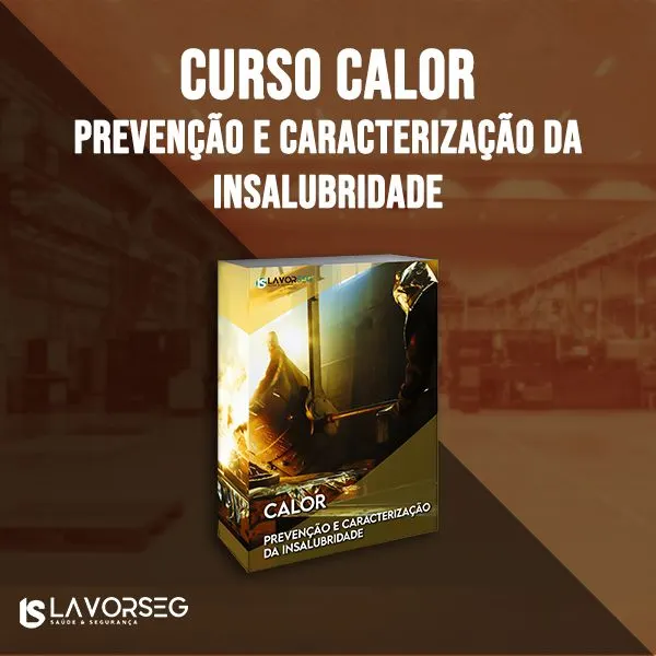 Curso Calor - Prevenção e Caracterização da Insalubridade