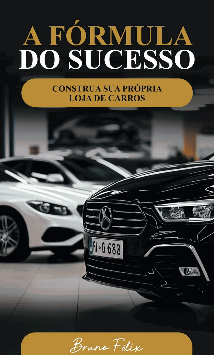 A Formula do Sucesso | Construa sua Própria Loja de Carros