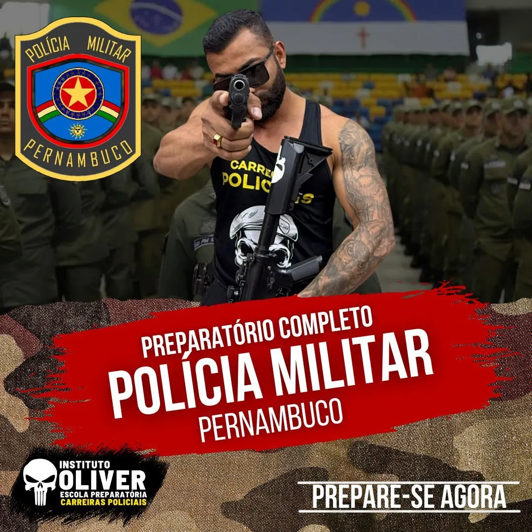 👮‍♂️Preparatório Completo POLÍCIA MILITAR do Pernambuco 👮‍♂️ PMPE - Instituto Óliver