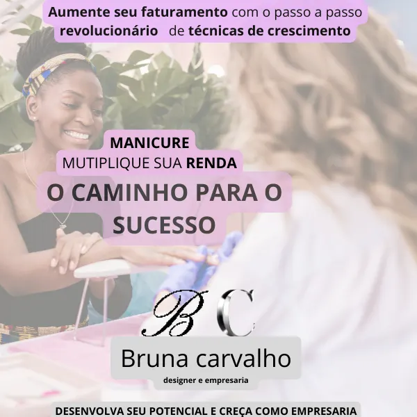 MANICURE MUTIPLIQUE SUA RENDA