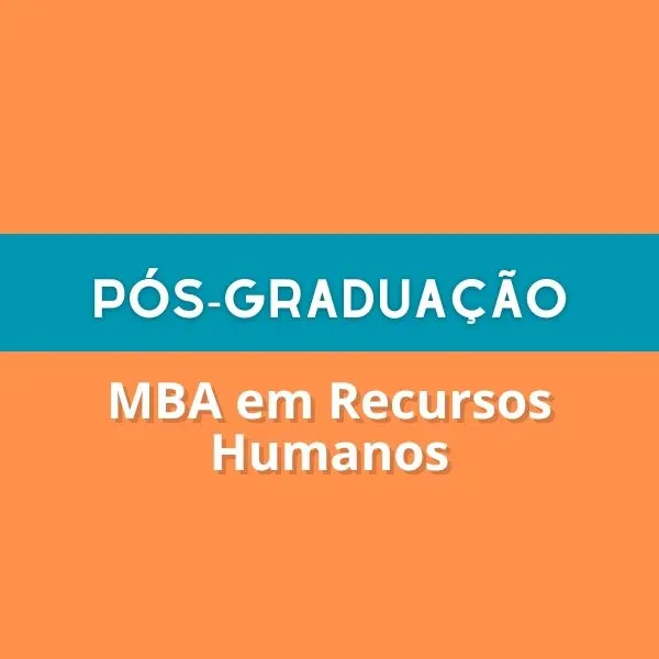 Pós-Graduação [48] - MBA em Recursos Humanos