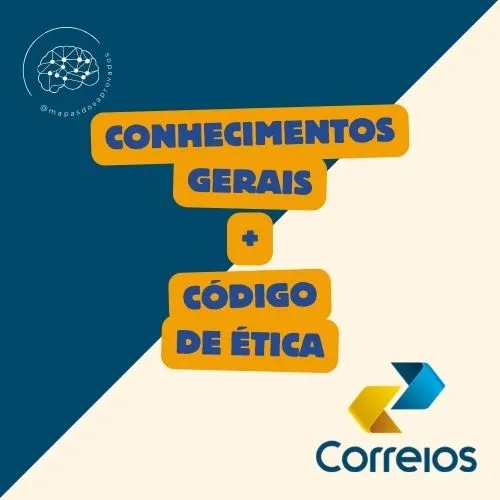MAPAS MENTAIS - CORREIOS - CONHECIMENTOS GERAIS