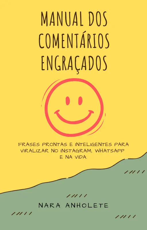 🤣 MANUAL DOS COMENTÁRIOS ENGRAÇADOS - Frases prontas e inteligentes para viralizar no Instagram, WhatsApp e na vida.