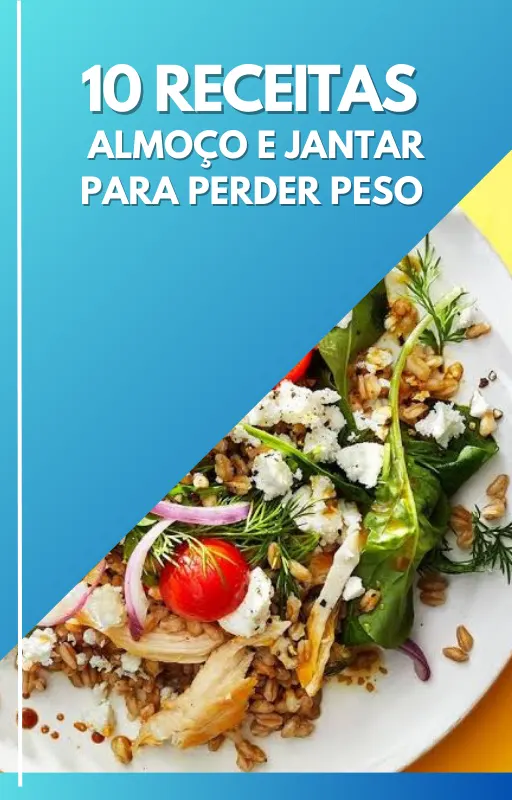 10 receitas de almoço e jantar para perder peso