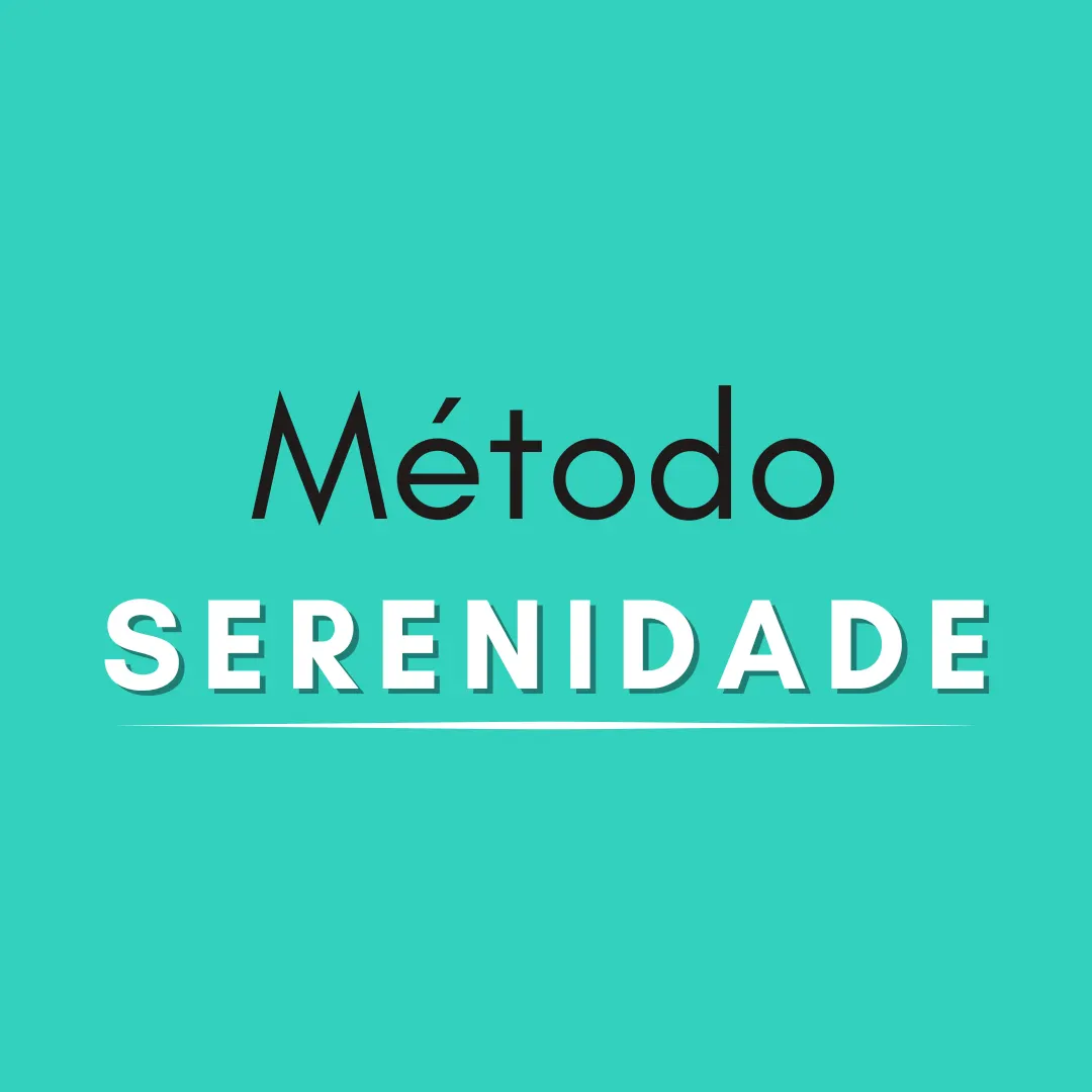 Método Serenidade: Controle Definitivo da Ansiedade em 24 Passos