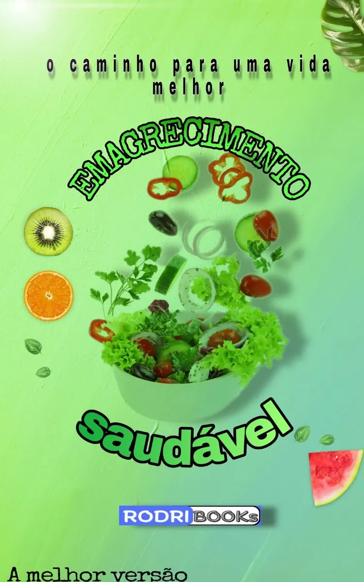 Emagrecimento Saudável - O caminho para uma vida melhor