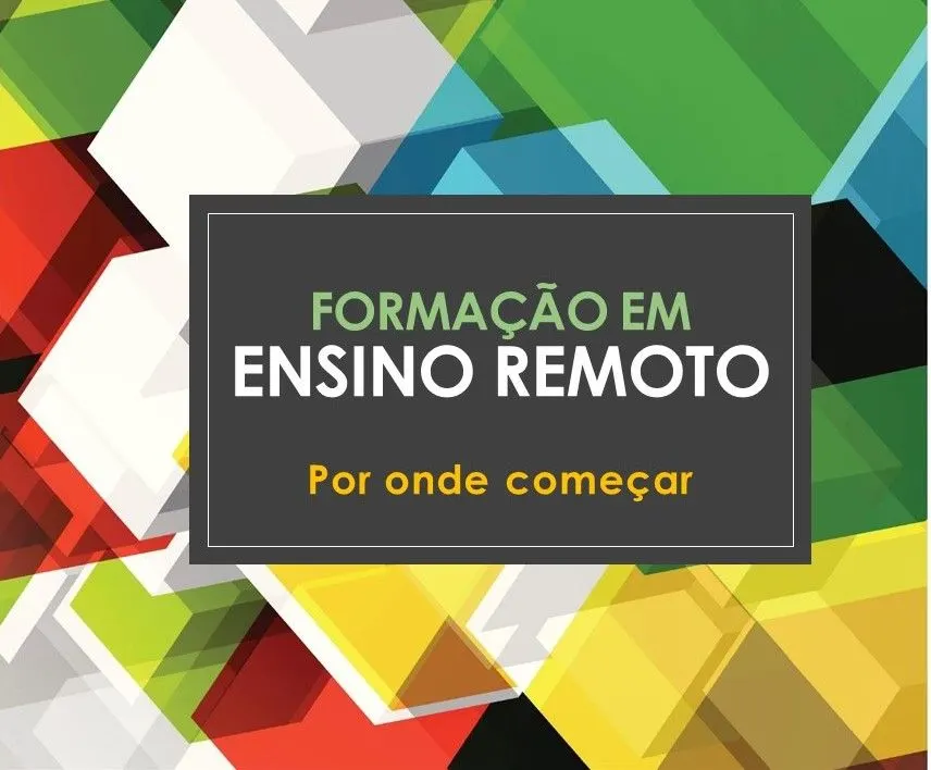 CURSO Formação em Ensino Remoto direcionado à Prática - Curso / Formação / Capacitação / Mentoria com CERTIFICADO