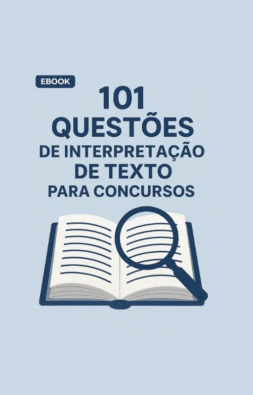 101 Questões de Interpretação de texto para concursos