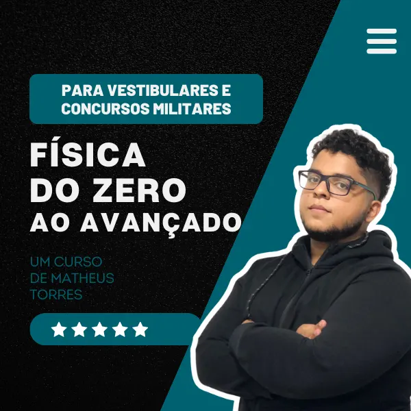 Física do zero para vestibulares e concursos militares