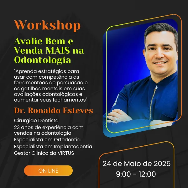 WORKSHOP: Avalie Bem e Venda MAIS na Odontologia