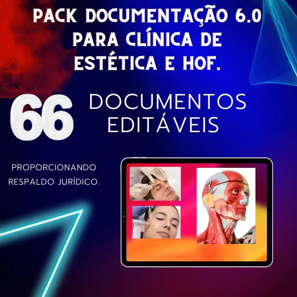 Pack Documentação 6.0 Clínica para Estética e HOF.