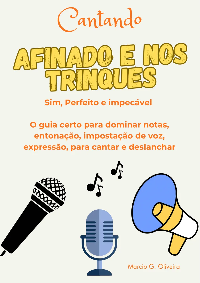 Cantando afinado e nos trinques