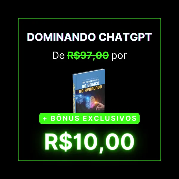Dominando o ChatGPT: Um Guia Completo do Básico ao Avançado