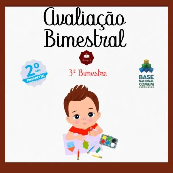 AVALIAÇÃO 3º BIMESTRE - 2º ANO ENSINO FUNDAMENTAL
