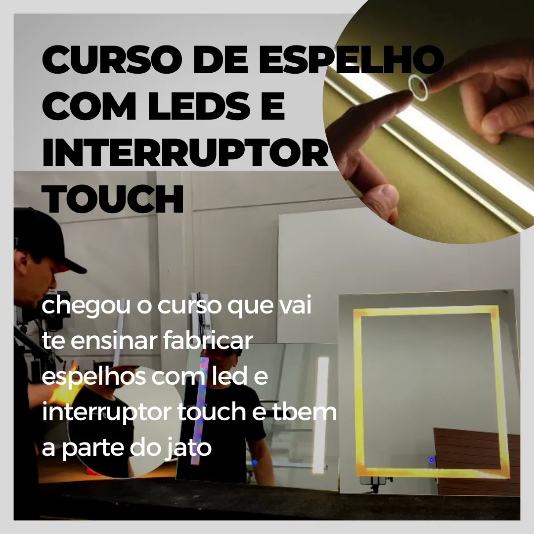curso de espelhos iluminados com LED e interruptor touch