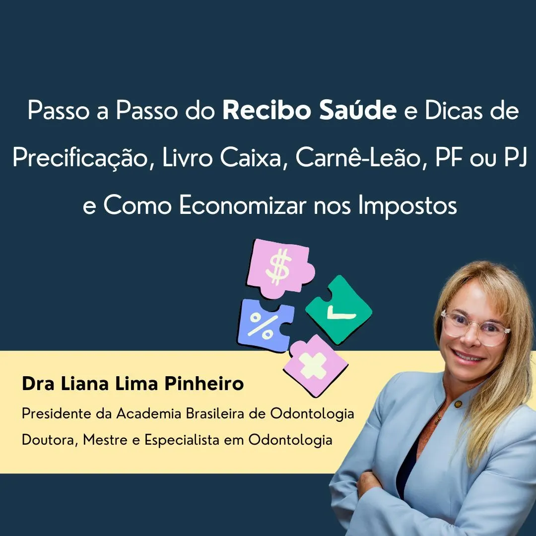 Passo a Passo do Recibo Saúde e Dicas de Precificação, Livro Caixa, Carnê-Leão, PF ou PJ e Como Economizar nos Impostos