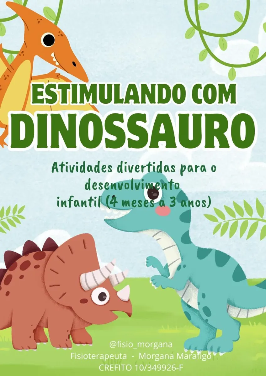 Brincando com os Dinos: Estimulação do desenvolvimento em Casa (4 meses a 3 anos)